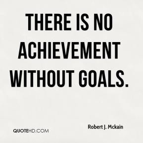 there-is-no-achievement-without-goals